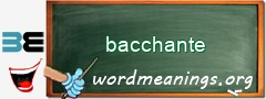 WordMeaning blackboard for bacchante